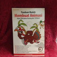 Image of Panduan Mudah Membuat Animasi : Dapat Dikerjakan Kurang dari 10 Menit