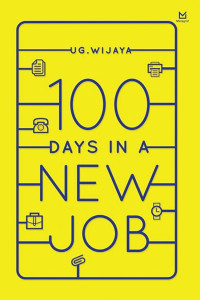 Image of 100 Days in a New Job : Seni Beradaptasi dan Bekerja Tak Sesuai Jurusan
