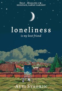 Image of Loneliness is my bestfriend