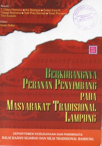 Image of Berkurangnya Peranan Penyimbang Pada Masyarakat Tradisonal Lampung