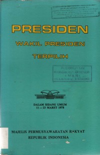 Image of Presiden Wakil Presiden Terpilih Dalam Sidang Umum 11 - 23 Maret 1978
