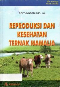 Image of Reproduksi dan Kesehatan Ternak Mamalia