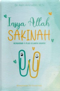 Image of Insya Allah Sakinah: Membangun 4 Pilar Keluarga Bahagia