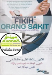 Image of Panduan Lengkap Fikih Orang Sakit : Rahasia Sukses Hidup Sehat Lahir & Batin