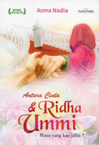 Image of Antara Cinta & Ridha Ummi : Mana yang kau pilih?
