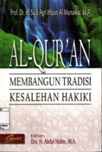 Image of Al-Qur'an: Membangun Kesalehan Hakiki