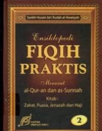 Image of Ensiklopedi Fiqih Praktis Menurut Al-Qur'an dan As-Sunnah 2