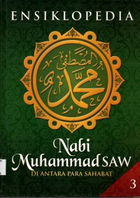 Image of Ensiklopedia Nabi Muhammad SAW: Di Antara Para Sahabat 3