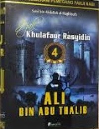 Image of Jejak Khulafaur Rasyidin 4: Ali bi Abu Thalib