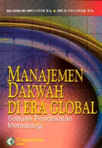 Image of Manajemen Dakwah Di Era Global: Sebuah Pendekatan Metodologi