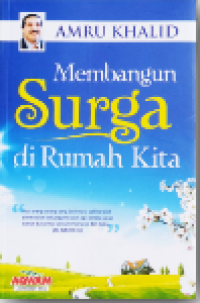 Image of Membangun Surga di Rumah Kita