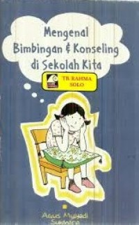 Image of Mengenal Bimbingan & Konseling di Sekolah Kita