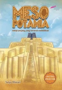 Image of Meso Potamia: mimpi panjang yang teramat melelahkan