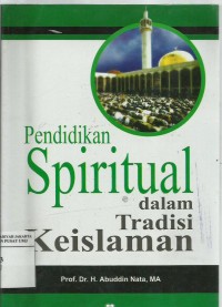 Image of Pendidikan Spiritual dalam Tradisi Keislaman