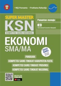 Image of Super Master KSN: Kompetisi Sains Nasional Ekonomi SMA/MA