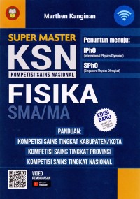 Image of Super Master KSN: Kompetisi Sains Nasional Fisika SMA/MA