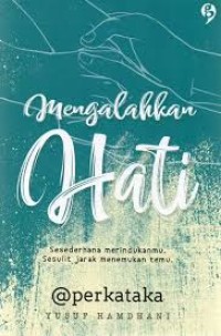 Image of Mengalahkan Hati