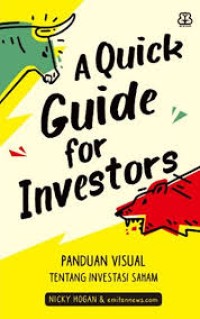 Image of A Quick Guide for Investors: Panduan Visual Tentang Investasi Saham