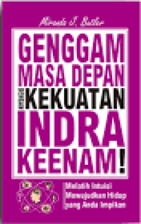 Image of Genggam Masa Depan Dengan Kekuatan Indra Keenam!