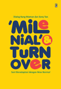 Image of Milenial & Turn Over: Seni Beradaptasi dengan New Normal