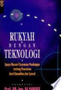 Image of Rukyah dengan Teknologi: Upaya Mencari Kesamaan Pandangan tentang Penentuan Awal Ramadhan dan Syawal