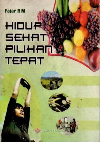 Image of Hidup Sehat Pilihan Tepat