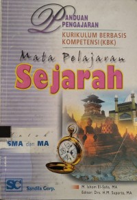 Image of Panduan Pengajaran Kurikulum Berbasis Kompetensi (KBK): Mata Pelajaran Sejarah Untuk SMA dan MA