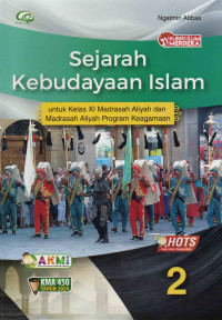 Image of Sejarahh Kebudayaan Islam 2: untuk Kelas XI Madrasah Aliyah dan Madrasah Aliyah Program Keagamaan