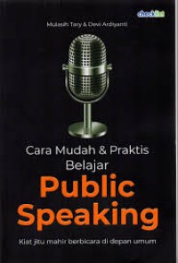 Image of Cara Mudah & Praktis Belajar Public Speaking