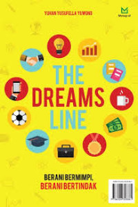Image of The Dreams Line : Berani Bermimpi, Berani Bertindak